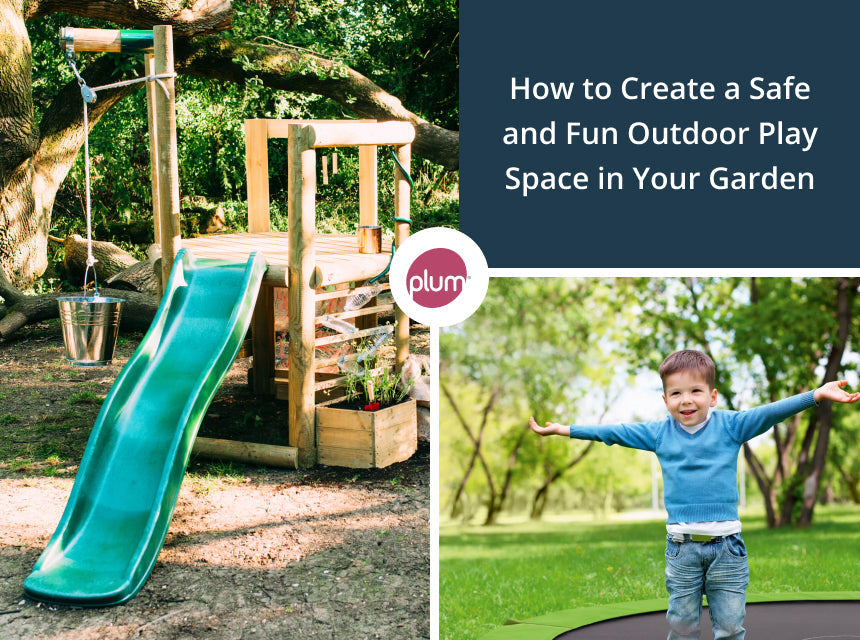 How to Create a Safe & Fun Outdoor Play Space at Home – Plum Play UK